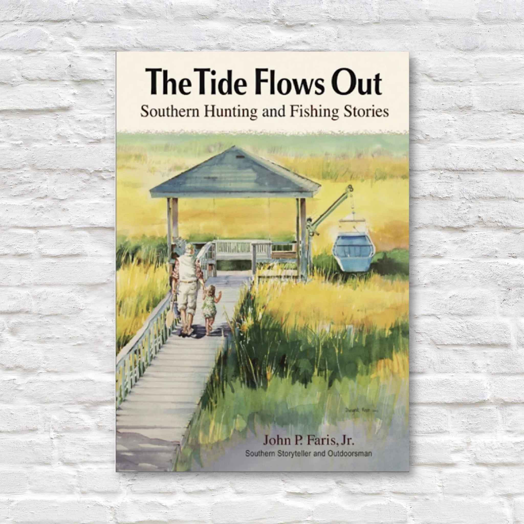 Front cover of The Tide Flows Out by John P. Faris Jr., featuring a watercolor scene of a father and child walking down a marsh boardwalk toward a docked boat at low tide.