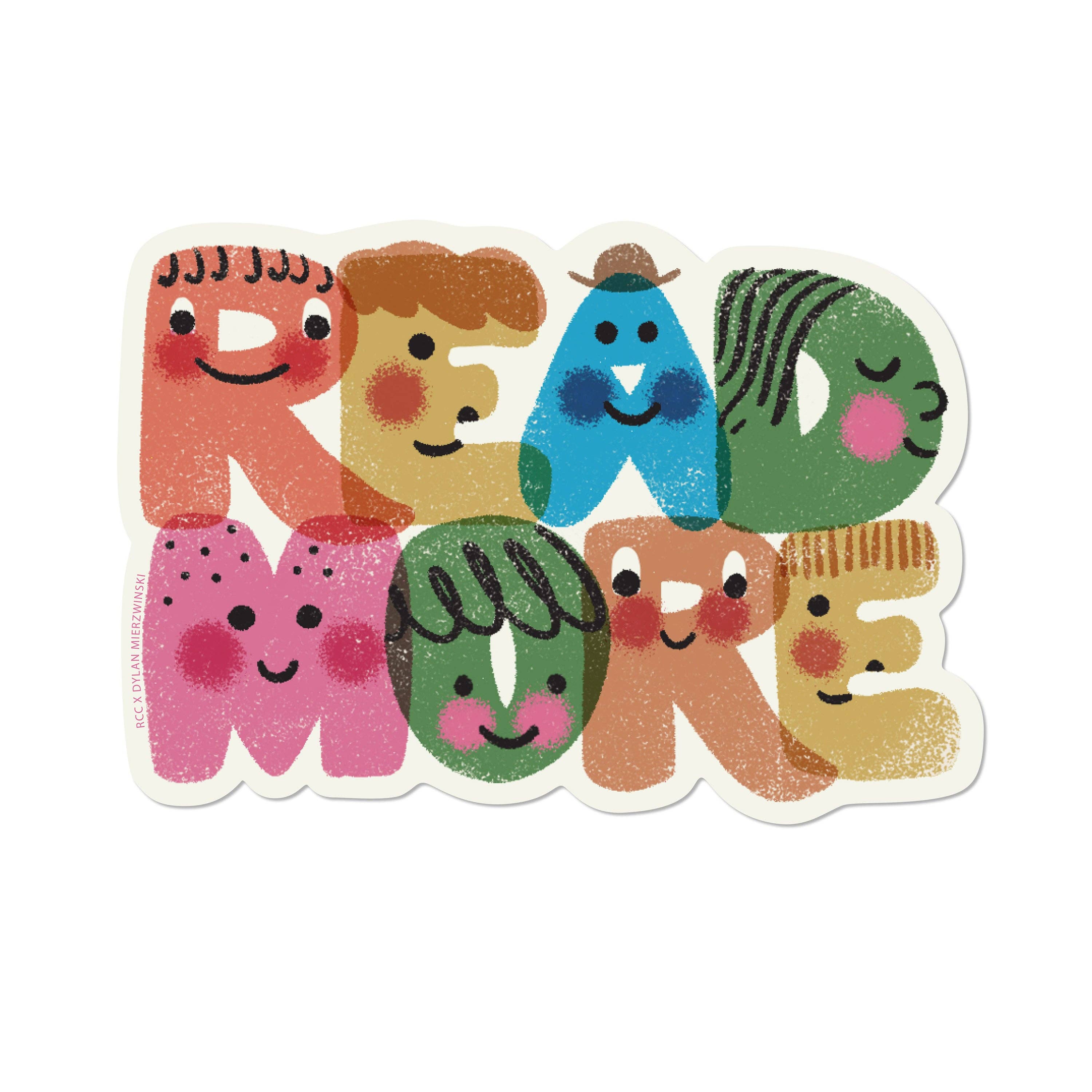Colorful Read More vinyl sticker illustrated by Dylan Mierzwinski, featuring playful smiling letter characters in pink, coral, yellow, blue and green, photographed at Gray Man Gallery in Pawleys Island, South Carolina.